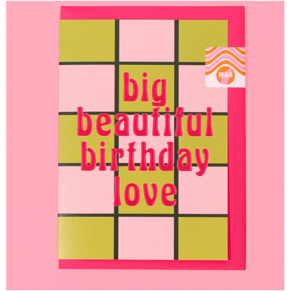 Big Beautiful Birthday Love Card (A6)