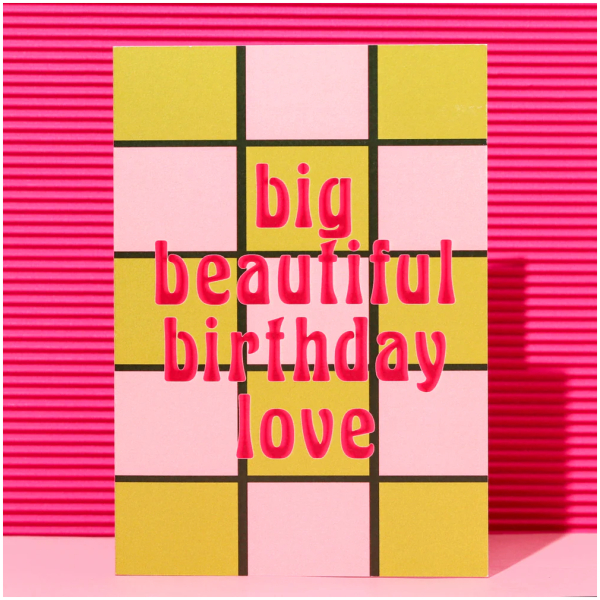 Big Beautiful Birthday Love Card (A6)