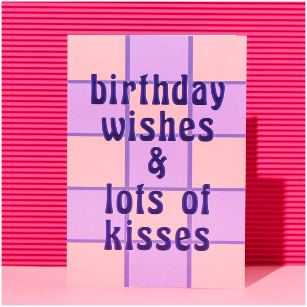 Birthday Wishes & Lots of Kisses Card (A6)