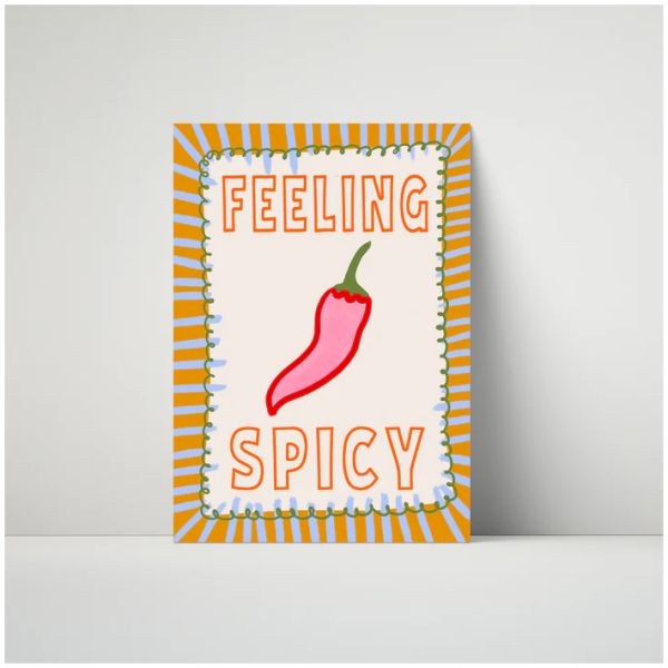 Feeling Spicy Poster (A3)