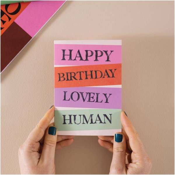 Lovely Human Birthday Card - Image 4