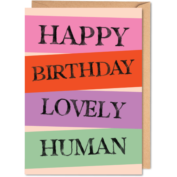 Lovely Human Birthday Card