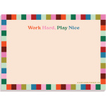 A6 Work Hard, Play Nice Notepad